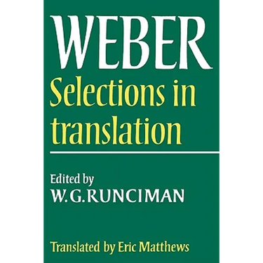 Max Weber: Selections in Translation