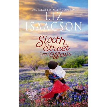 Sixth Street Love Affair: Christian Contemporary Romance