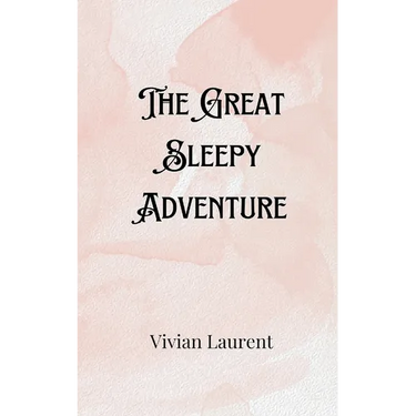 The Great Sleepy Adventure