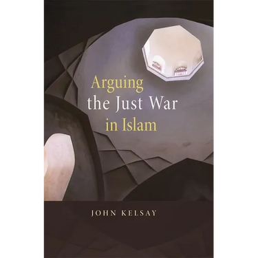 Arguing the Just War in Islam