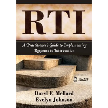 Rti: A Practitioner′s Guide to Implementing Response to Intervention