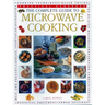 The Complete Guide to Microwave Cooking: The Ultimate Practical Handbook with 650 Color Illustrations