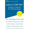 Indiana CORE Elementary Education - Test Taking Strategies: Indiana CORE 005 Developmental (Pedagogy) Area Assessments - Free Online Tutoring