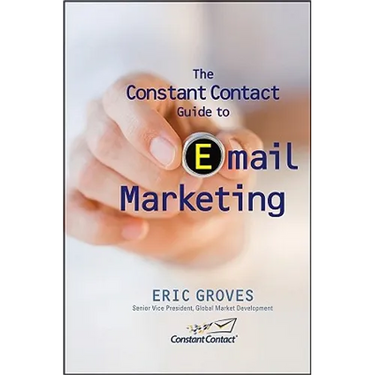 The Constant Contact Guide to Email Marketing