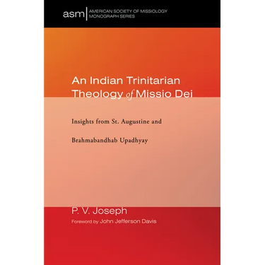 An Indian Trinitarian Theology of Missio Dei