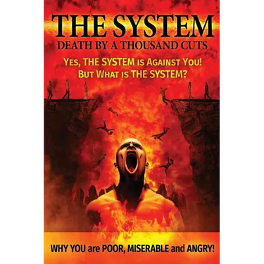 The System: Death by a Thousand Cuts