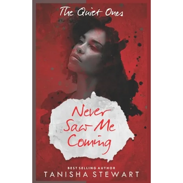 Never Saw Me Coming: A Psychological Thriller