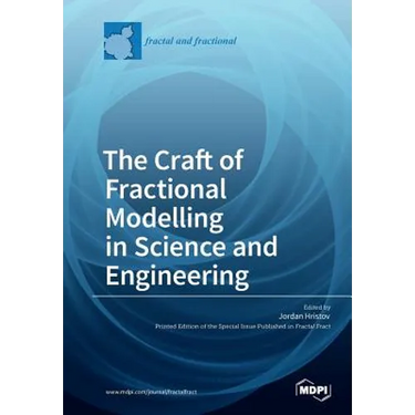 The Craft of Fractional Modelling in Science and Engineering