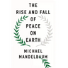 Rise and Fall of Peace on Earth