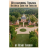 Williamsburg, Virginia: Historical Guide for Travelers