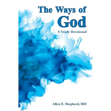 The Ways of God: A Yearly Devotional