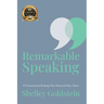 Remarkable Speaking: A Framework to Embody Your Voice and Your Vision