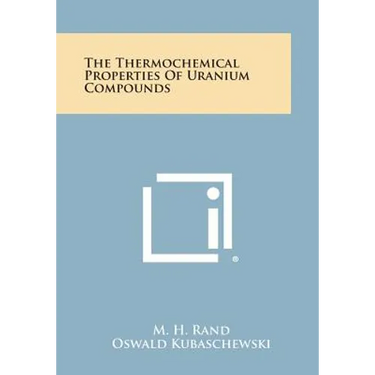 The Thermochemical Properties of Uranium Compounds
