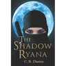 The Shadow Ryana