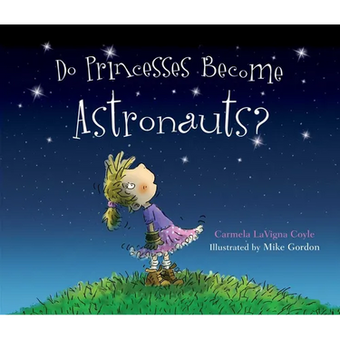Can Princesses Become Astronauts?