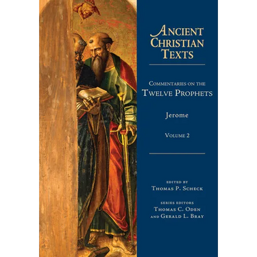 Commentaries on the Twelve Prophets: Volume 2 Volume 2