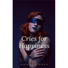 Cries of happiness