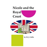 Nicole and the Royal Court