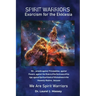 Spirit Warriors: Exorcism for the Ekklesia