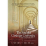 Soul of a Christian University: A Field Guide for Educators