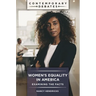 Women's Equality in America: Examining the Facts