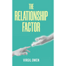 The Relationship Factor