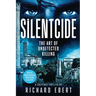 Silentcide: The Art of Undetected Killing