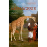 Menagerie: The History of Exotic Animals in England