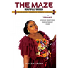 The Maze: Beautifully Broken