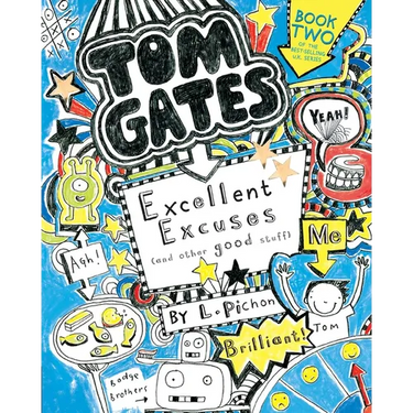 Tom Gates: Excellent Excuses (and Other Good Stuff)