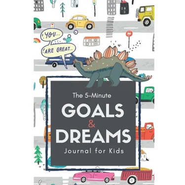 The 5-Minute Goals & Dreams Journal for Kids: A Guided Writing and Drawing Journal to Help Introduce Goal Setting, Kindness, Gratitude, and Emotions.