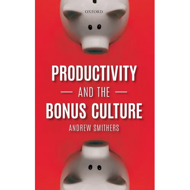 Productivity and the Bonus Culture