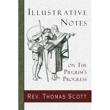 Illustrative Notes on The Pilgrim's Progress