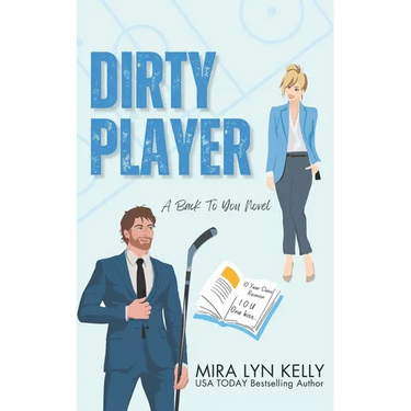 Dirty Player: A Hockey Romance