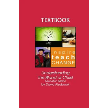 Understanding the Blood of Christ: Education Edition