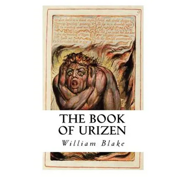 The Book of Urizen: Fully Illustrated Edition