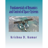 Fundamentals of Dynamics and Control of Space Systems