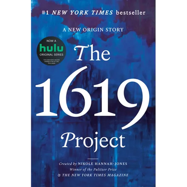 The 1619 Project: A New Origin Story