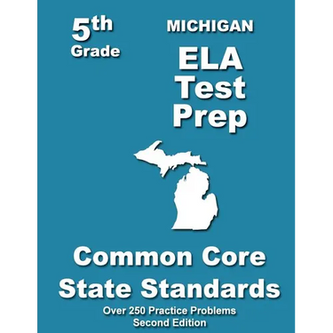 Michigan 5th Grade ELA Test Prep: Common Core Learning Standards