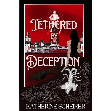 Tethered by Deception