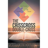 The Crisscross Double-cross