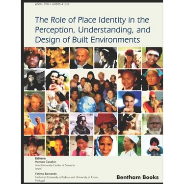 The Role of Place Identity in the Perception, Understanding, and Design of Built Environments