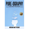 Pure-ography