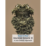 Ancient Greek II: A 21st-Century Approach