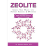 Zeolite: Improve Your Health with Nature's Cleanser and Detoxifier