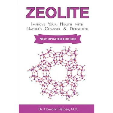 Zeolite: Improve Your Health with Nature's Cleanser and Detoxifier