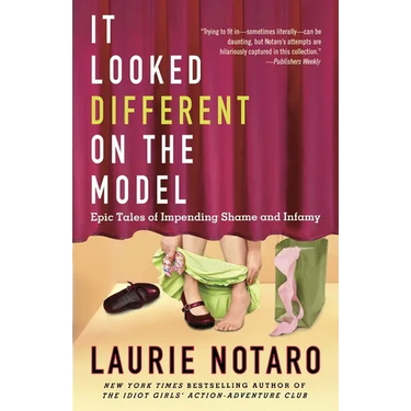 It Looked Different on the Model: Epic Tales of Impending Shame and Infamy