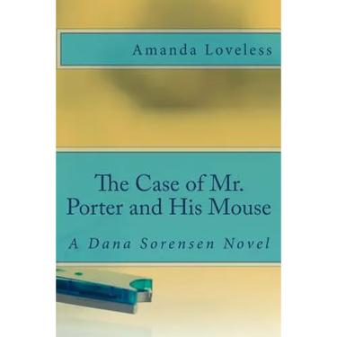 The Case of Mr. Porter and His Mouse