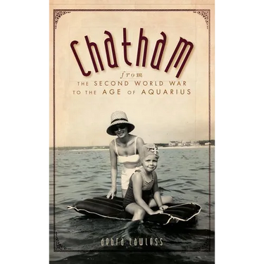 Chatham: From the Second World War to the Age of Aquarius