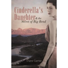 Cinderella's Daughter and the Secret of Big Bend